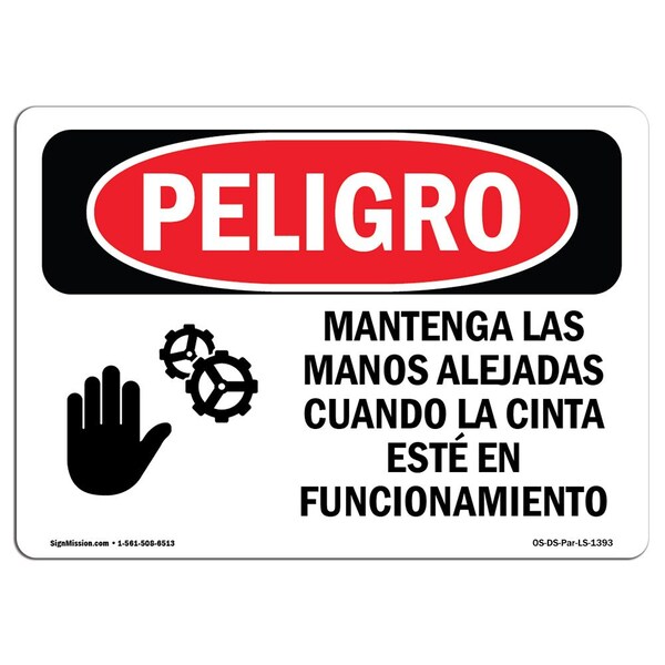 OSHA Danger, Keep Hands Clear While Belt Spanish, 18in X 12in Aluminum, OS-DS-A-1218-LS-1393